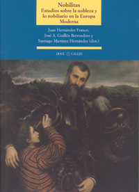 Nobilitas. Estudios sobre la nobleza y lo nobiliario en la Europa Moderna