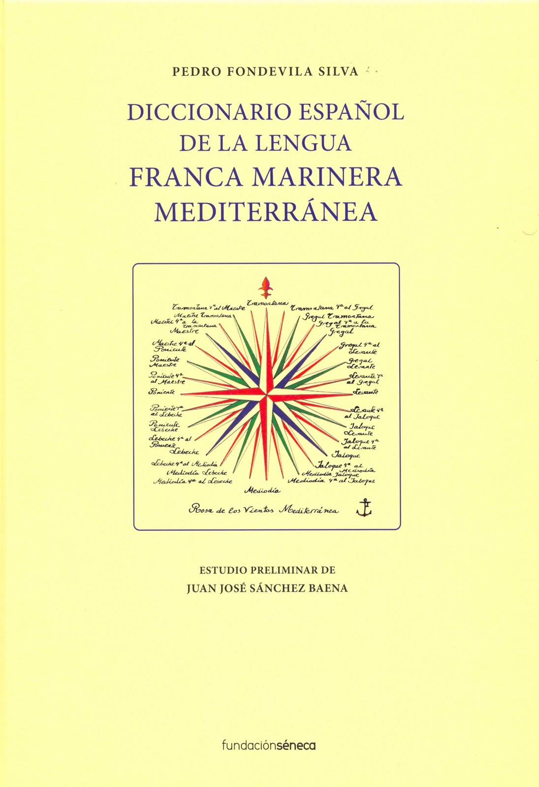 Diccionario español de la lengua franca marinera mediterránea