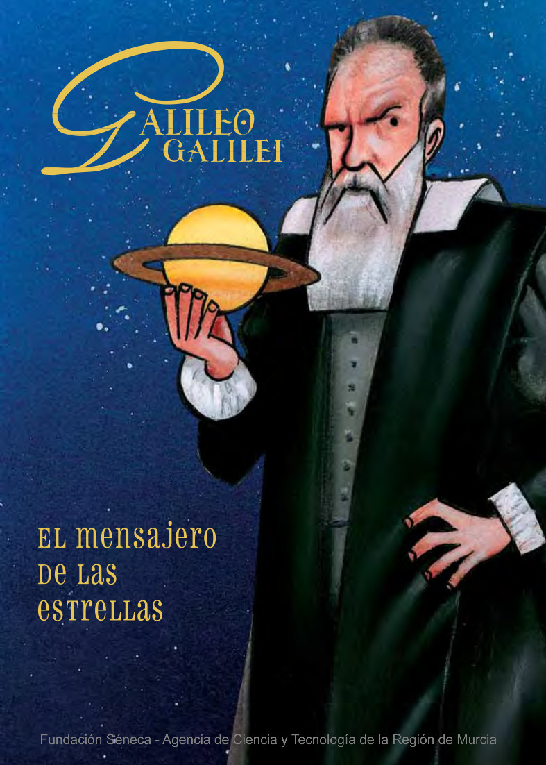 Galileo Galilei. El mensajero de las estrellas
